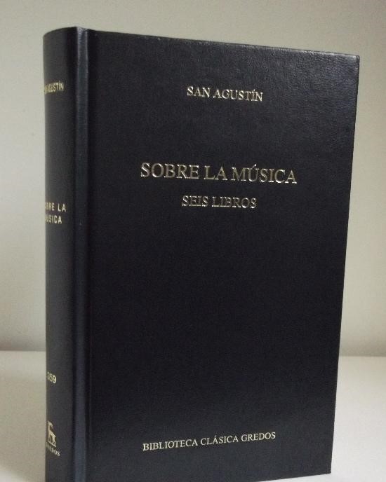San Agustín de Hipona, Sobre la música. Seis libros / 2007 Portada